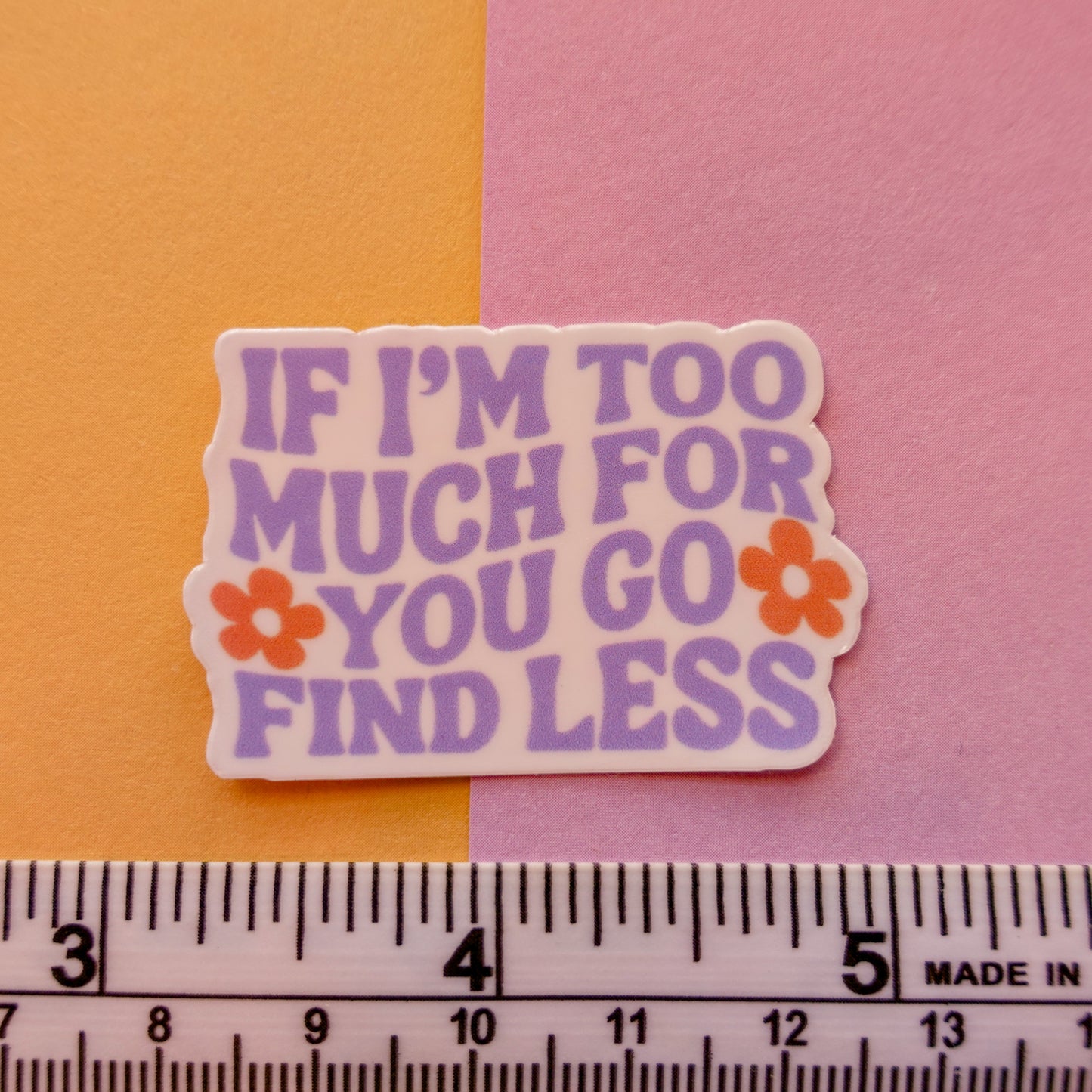 Go Find Less Sticker - 3" and Mini Options