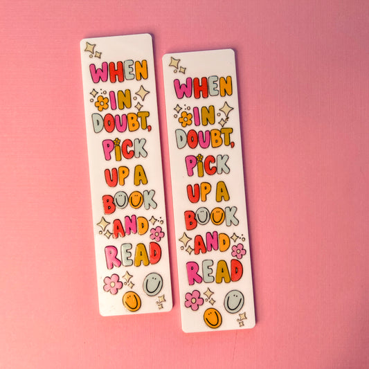 Pick Up A Book Acrylic Bookmark