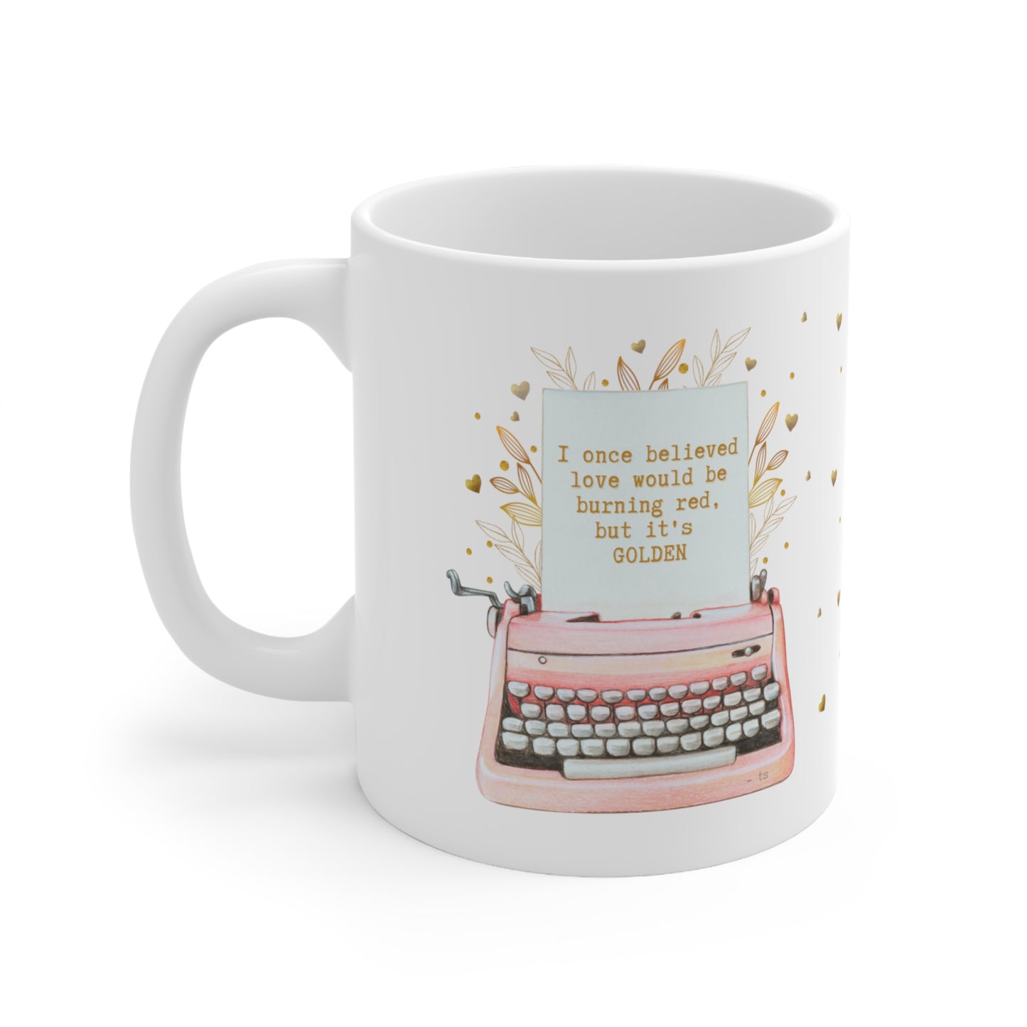 Swiftie Daylight Lyric Dishwasher Safe Ceramic Mug 11oz